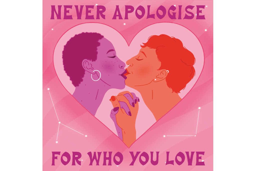 Never Apologise For Who You Love by Ellie Foster